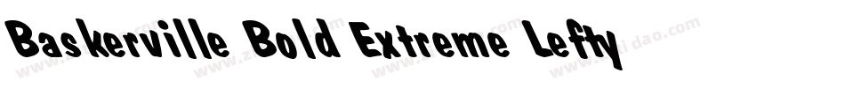 Baskerville Bold Extreme Lefty字体转换